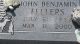 John Benjamin Fellers Headstone